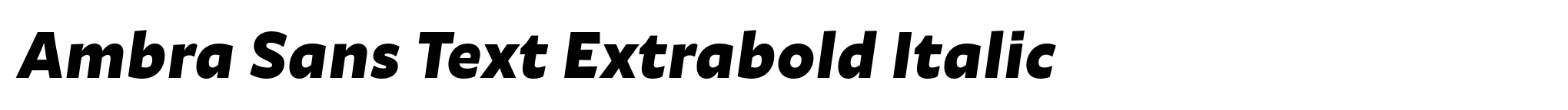 Ambra Sans Text Extrabold Italic image